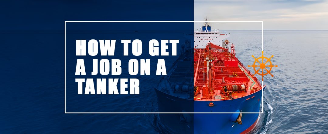 How To Get A Job On A Tanker MITAGS